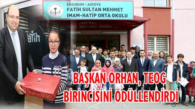 Başkan Orhan´dan TEOG Birincisine hediye