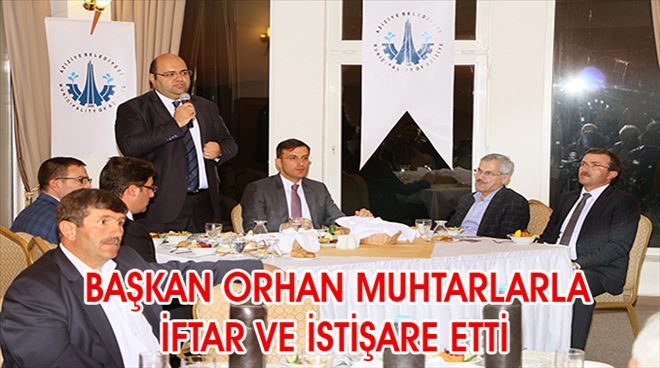 Başkan Orhan Muhtarlar´la iştişare etti