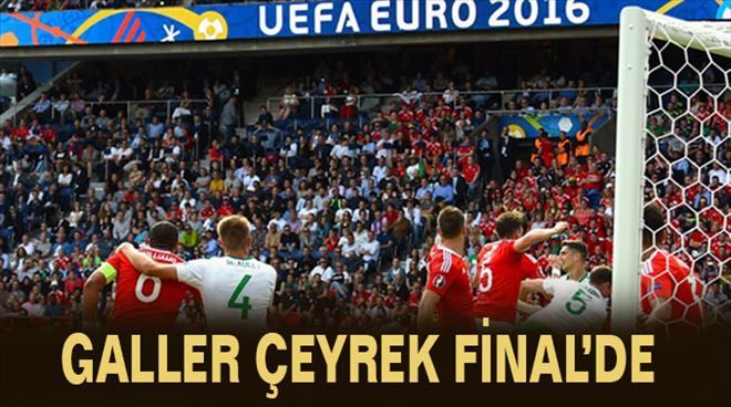 Galler Çeyrek final´de