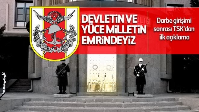 TSK: Devletin ve yüce milletin emrindeyiz