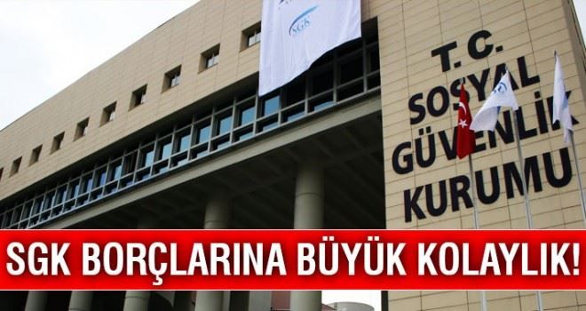 Bu Haber SGK Borcu olanları ilgilendiriyor