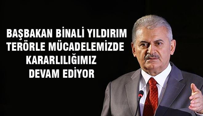 Yıldırım;Terörle mücadelede geri adım yok