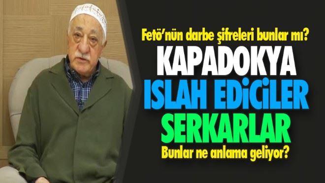 FETÖ´nün darbe şifreleri bunlar mı?