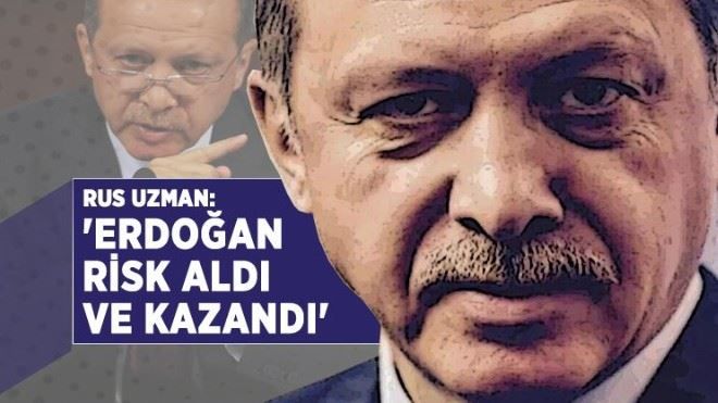 ´Erdoğan risk aldı ve kazandı´