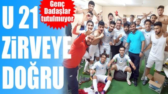 Genç Dadaşlar tutulmuyor