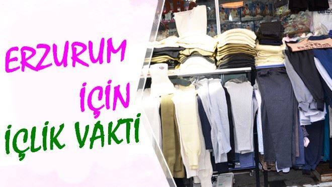 ERZURUM İÇİN İÇLİK VAKTİ