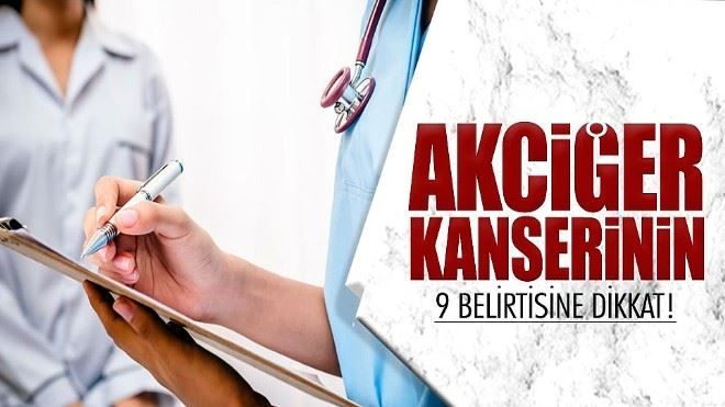 Akciğer kanserinin 9 belirtisine dikkat!