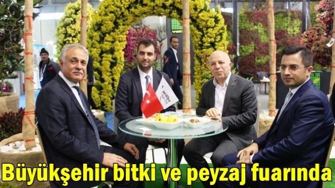 Büyükşehir Avrasya´nın en büyük bitki ve peyzaj fuarında yer aldı