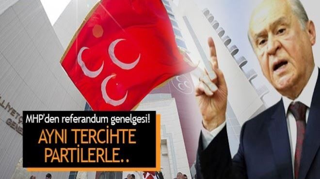 MHP referandum genelgesi yayınladı!