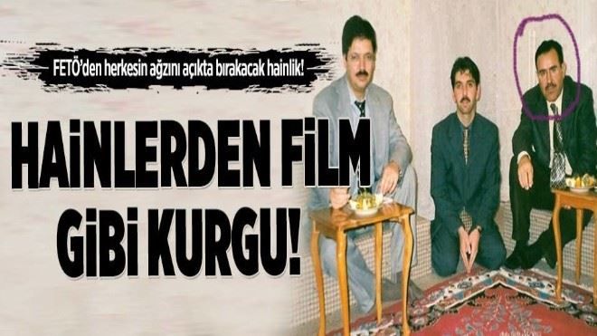 Alçak örgütün film gibi kurgusu  .