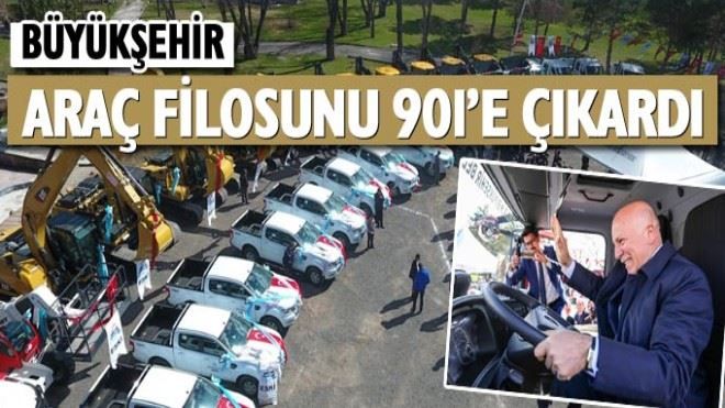 Büyükşehir araç filosunu 901´e çıkardı