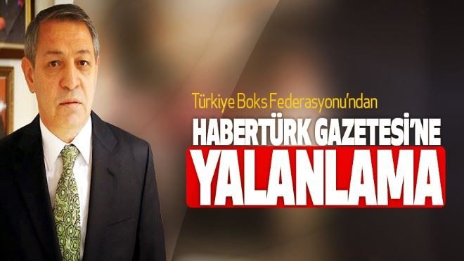 Türkiye Boks Federasyonu´ndan Habertürk Gazetesi´ne Yalanlama