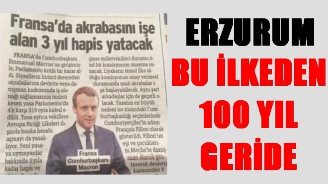 ERZURUM BU İLKEDEN 100 YIL GERİDE