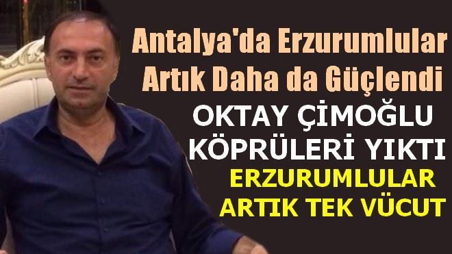 OKTAY ÇİMOĞLU KÖPRÜLERİ YIKTI