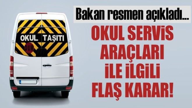 Okul servis araçlarının kiralanması şartları yeniden düzenlendi