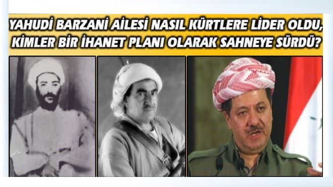 Barzani Ailesi´nin Yahudi Olduğu Ortaya Çıktı