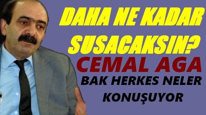 DAHA NE KADAR SUSACAKSIN CEMAL ŞENGEL