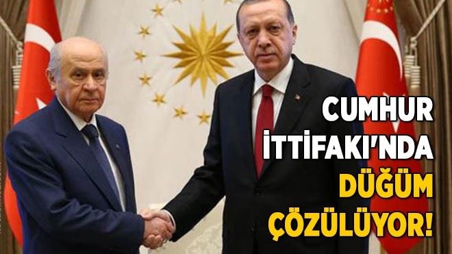 Cumhur ittifakı´nda düğüm çözülüyor!