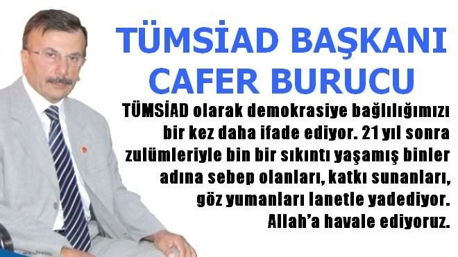 TÜMSİAD´TAN 28 ŞUBAT AÇIKLAMASI...