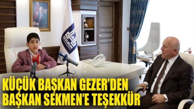 Küçük Başkan Gezer´den Başkan Sekmen´e teşekkür