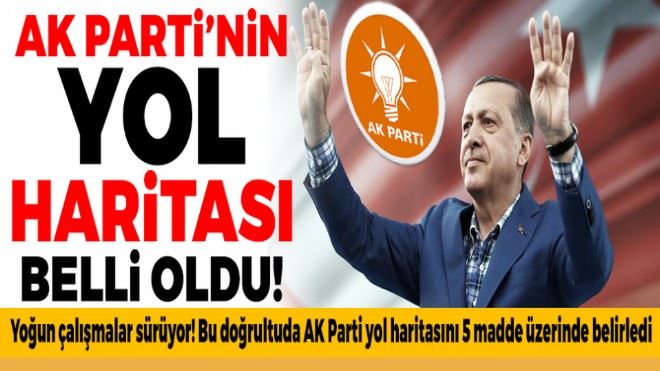 Ak Parti´nin yol haritası...