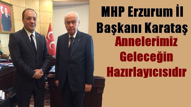 Naim Karataş, Annelerimiz Geleceğin Hazırlayıcısıdır