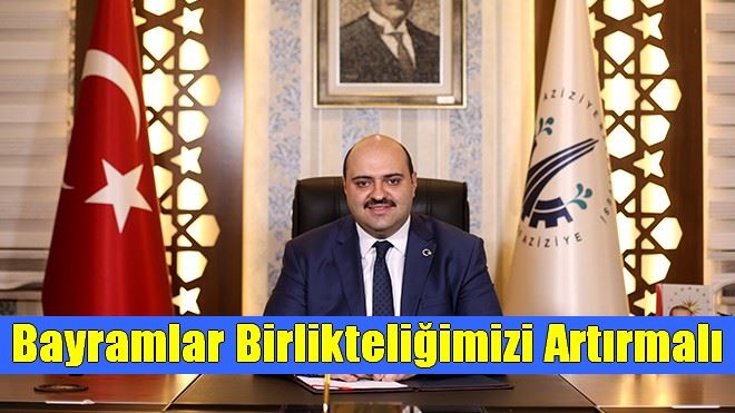 Muhammed Cevdet Orhan, Bayramlar Birlikteliğimizi Artırmalı