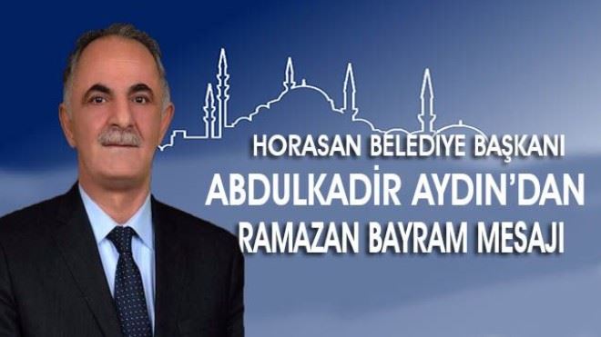 Başkan Aydın´dan Ramazan Bayramı mesajı