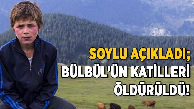 Bülbül´ün katilleri öldürüldü! 