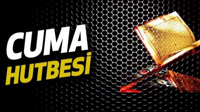 Cuma Hutbesi - 22 Kasım 2019