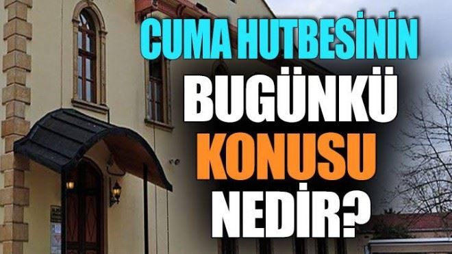 Cuma Hutbesi - 27 Aralık 2019