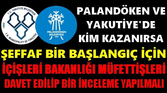 Palandöken ve Yakutiye´de Şeffaf Bir Başlangıç İçin