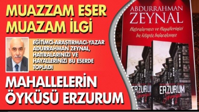 ?Mahallelerin Öyküsü Erzurum´ adlı kitap büyük ilgi topladı