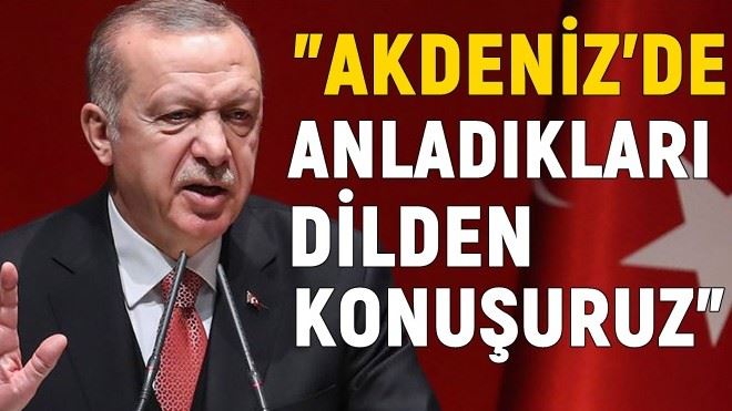 Akdeniz´de anladıkları dilden konuşuruz