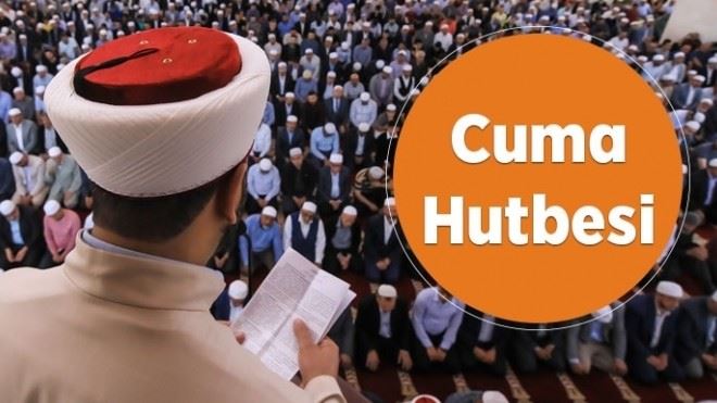 Cuma Hutbesi - 6 Eylül 2019