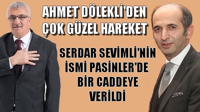 AHMET DÖLEKLİ´DEN GÜZEL HAREKETLER