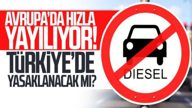 Dizel Araç Türkiye´de yasaklanacak mı?