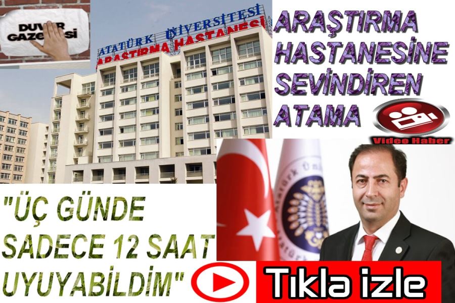 ARAŞTIRMA HASTANESİNE SEVİNDİREN ATAMA 