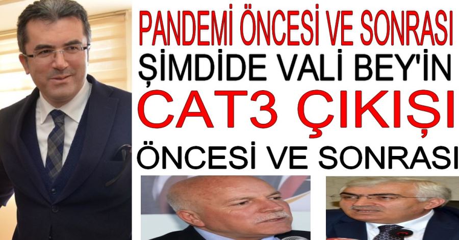 CAT3 ÇIKIŞI ÖNCESİ  VE SONRASI 