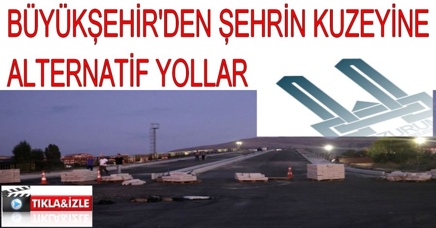 ALTERNATİF YOLLAR GÖZ DOLDURUYOR