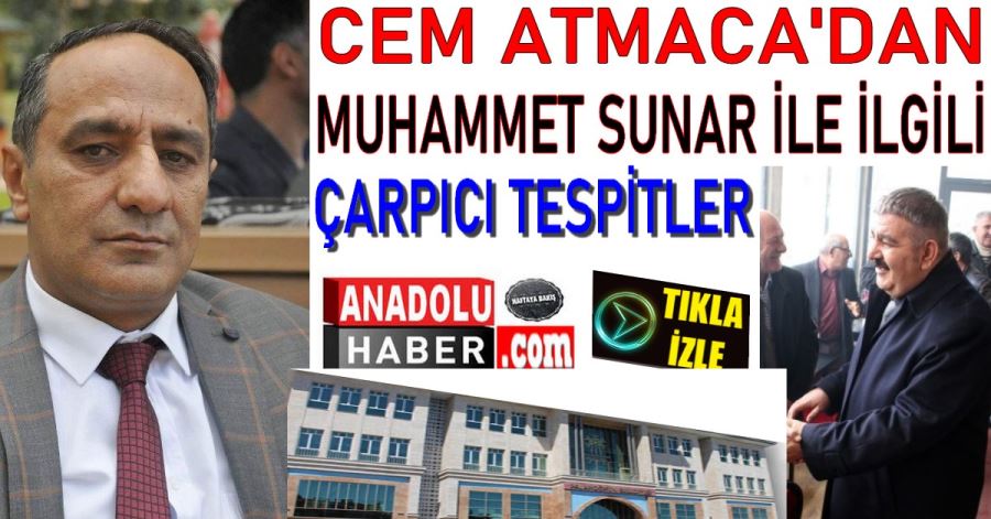 MUHAMMET SUNAR İLE İLGİLİ ÇARPICI TESPİTLER