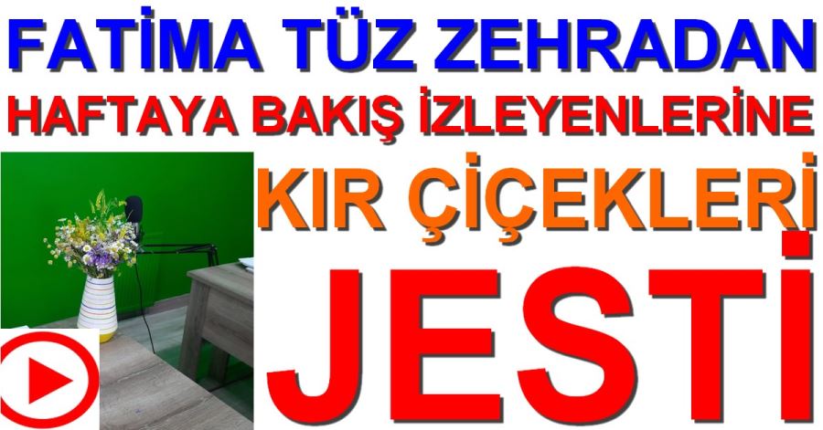 FATİMA TÜZ ZEHRADAN JEST 