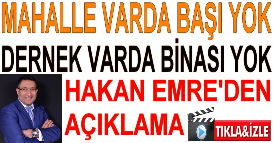 HAKAN EMREDEN AÇIKLAMA 