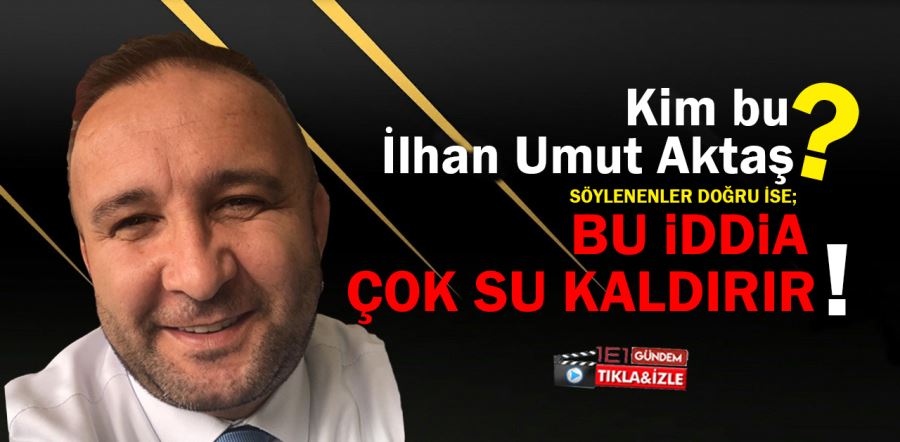 İlhan Umut AKTAŞ