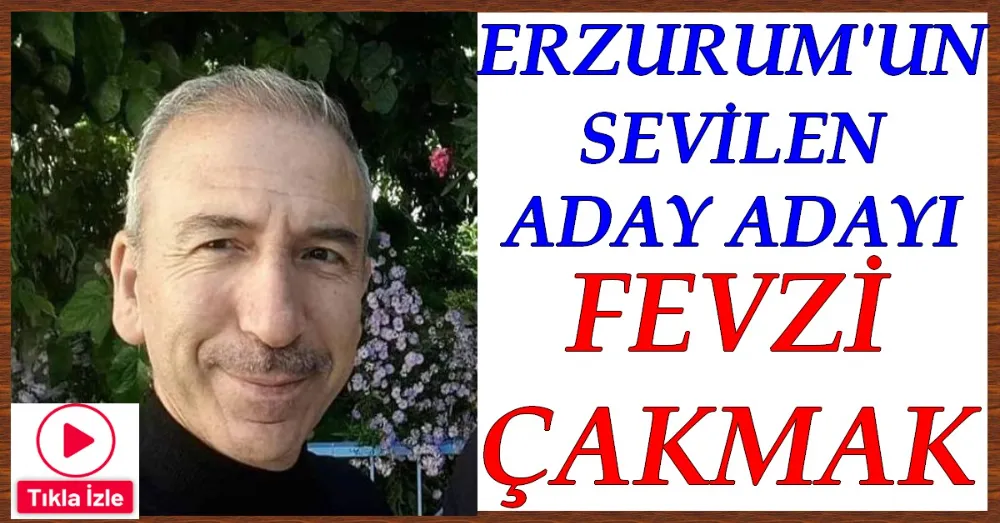 FEVZİ ÇAKMAK