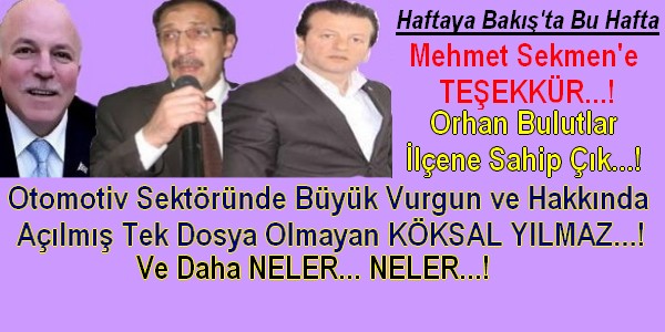 Haftaya Bakışta Bu Hafta 01.07.2014