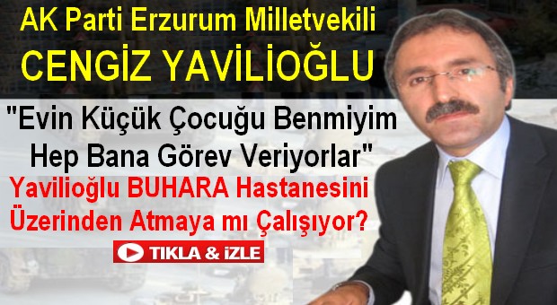 Yavilioğlu BUHARA Hastanesini Üzerinden Atmaya mı Çalışıyor?